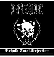 Revenge - Behold.Total.Rejection