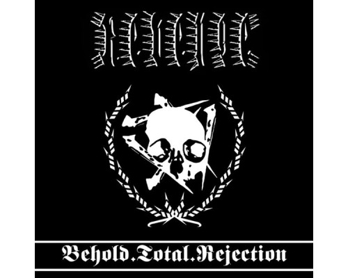 Revenge - Behold.Total.Rejection