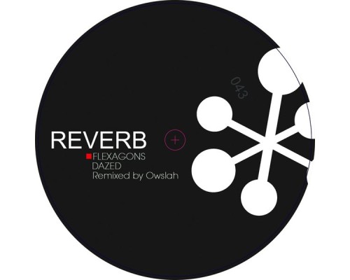 Reverb - Flexagons