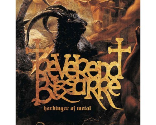 Reverend Bizarre - Harbinger of Metal