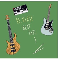 Re.verse - beat tape 1