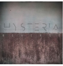 Reverse - Hysteria