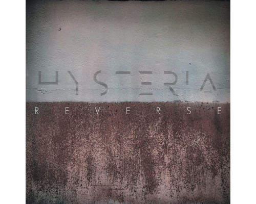 Reverse - Hysteria