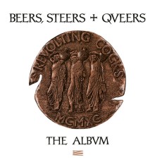 Revolting Cocks - Beers, Steers + Queers