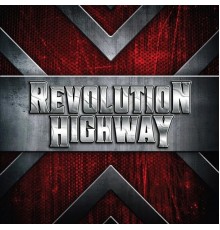 Revolution Highway - Revolution Highway