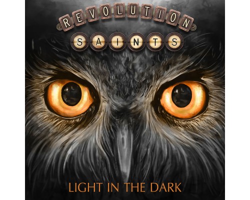 Revolution Saints - Light in the Dark Revolution Saints - Light in the Dark