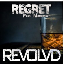 Revolvd - Regret