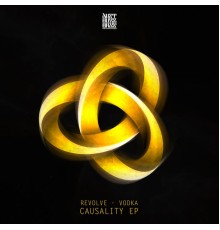 Revolve & Vodkah - Causality EP