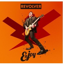 Revolver - Enjoy