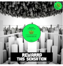 Rewarrp - This Sensation