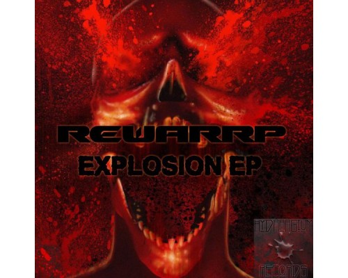 Rewarrp - Explosion Ep (Original Mix)