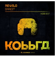 Rewilo - Bandit