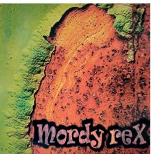 Rex - Mordy Rex