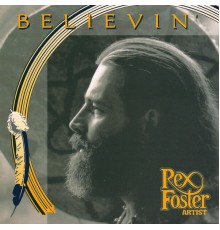 Rex Foster - Believin’