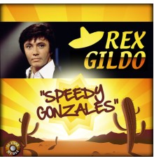 Rex Gildo - Speedy Gonzales