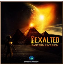 Rexalted - Eastern Invasion