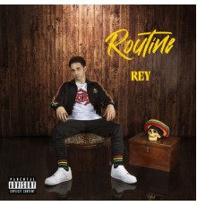 Rey - Routine