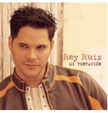 Rey Ruiz - Mi Tentacion