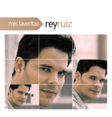 Rey Ruiz - Mis Favoritas