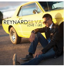 Reynard Silva - Love & Lies