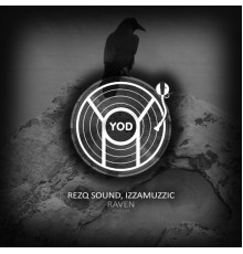 RezQ Sound and Izzamuzzic - Raven