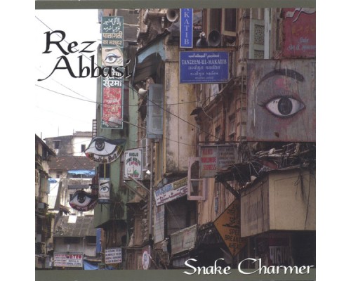 Rez Abbasi - Snake Charmer