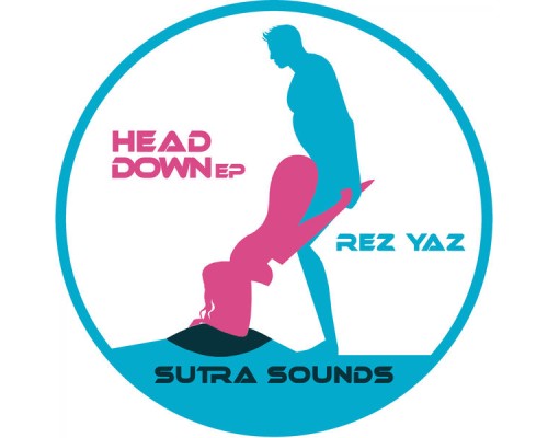 Rez Yaz - Head Down EP