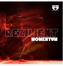 Rezilient - Momentum EP