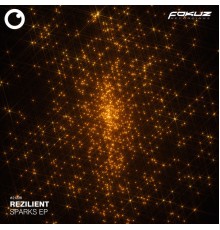 Rezilient - Sparks EP