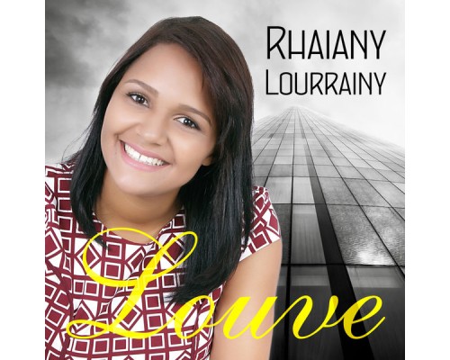 Rhaiany Lourrainy - Louve