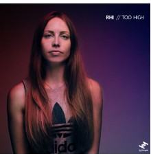 Rhi - Too High