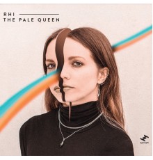 Rhi - The Pale Queen