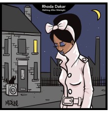 Rhoda Dakar - Walking After Midnight