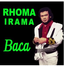 Rhoma Irama - Baca