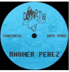 Rhomer Perez - Into Space