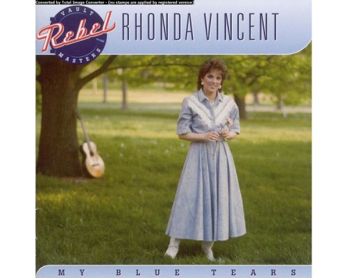 Rhonda Vincent - My Blue Tears