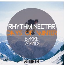 Rhythm Nectar - Days Of Winter