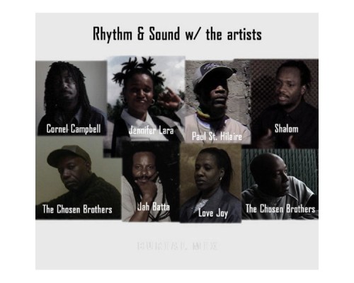 Rhythm & Sound - With the Artists