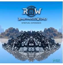 Rhythmic Wind - Spiritual Experience