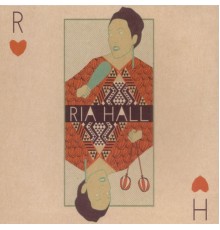 Ria Hall - Ria Hall