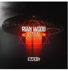 Rian Wood - Astral