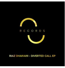 Riaz Dhanani - Diverted Call