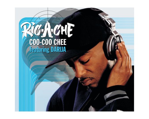 Ric-A-Che' - Coo Coo Chee