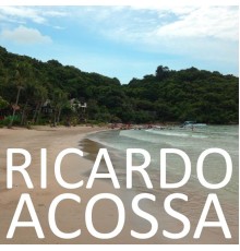 Ricardo Acossa - Ricardo Acossa