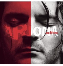 Ricardo Arjona - Adentro