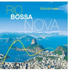 Ricardo Leão - Rio Bossa Nova