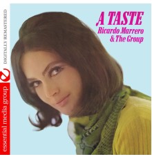 Ricardo Marrero & The Group - A Taste (Remastered)