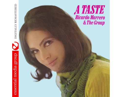 Ricardo Marrero & The Group - A Taste (Remastered) Ricardo Marrero & The Group - A Taste (Remastered)