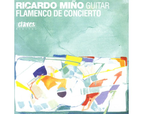 Ricardo Miño - Flamenco De Concierto