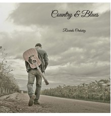 Ricardo Ordoñez - Country & Blues